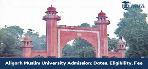 Aligarh Muslim University Admission